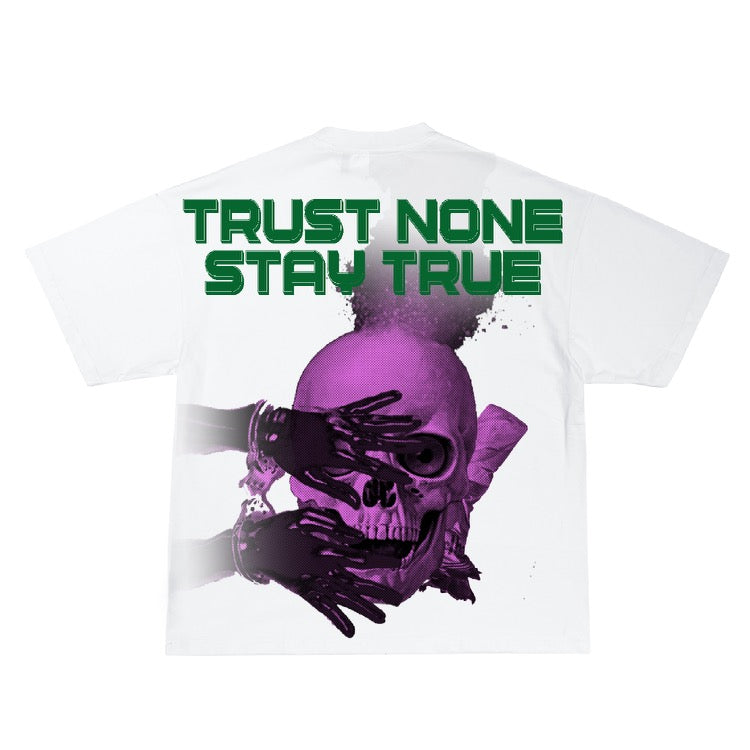 White Trust None Stay True Skull Tee